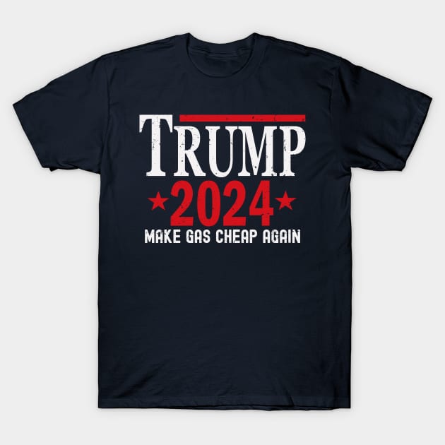 Vintage Trump 2024 Make Gas Cheap Again T-Shirt by Etopix